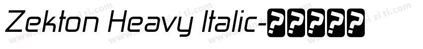 Zekton Heavy Italic字体转换